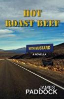 Hot Roast Beef With Mustard