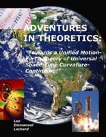 Adventures in Theoretics