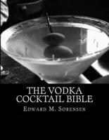 The Vodka Cocktail Bible