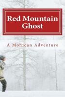 Red Mountain Ghost