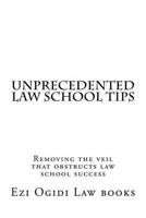 Unprecedented Law School Tips