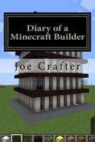 Diary of a Minecraft Builder