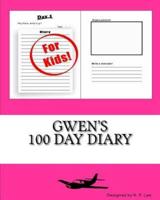 Gwen's 100 Day Diary
