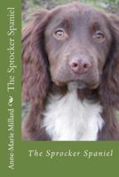 The Sprocker Spaniel - Extended Edition