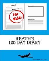 Heath's 100 Day Diary