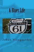 A Blues Life