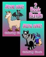 Awesome Animals & Amazing Animals - Coloring Book (2 Book Bundle)