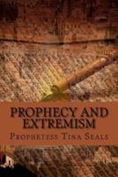 Prophecy and Extremism