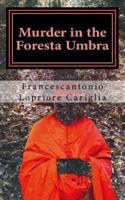 Murder in the Foresta Umbra