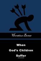When God's Children Suffer
