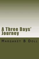 A Three Days' Journey