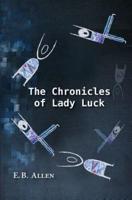 The Chronicles of Lady Luck