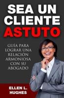 Sea Un Cliente Astuto