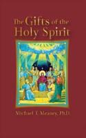 The Gifts of the Holy Spirit