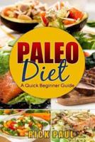Paleo Diet a Quick Beginner Guide