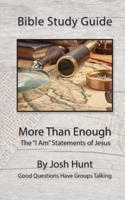 Bible Study Guide -- More Than Enough