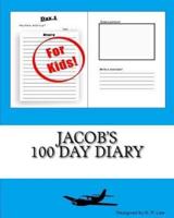 Jacob's 100 Day Diary