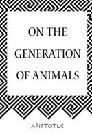 On the Generation of Animals