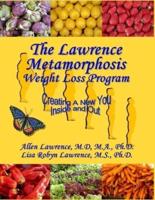 The Lawrence Metamorphosis Weight Loss Program(c)