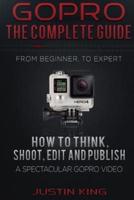GoPro - The Complete Guide