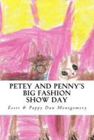 Petey and Penny's Big Fashion Show Day