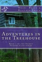 Adventures in the Treehouse