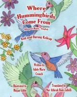 Where Hummingbirds Come From Bilingual Malay English