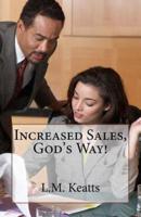 Increased Sales, God's Way!