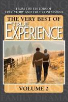 The Very Best Of True Experience Volume 2