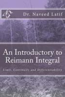 An Introductory to Reimann Integral