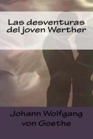 Las Desventuras Del Joven Werther