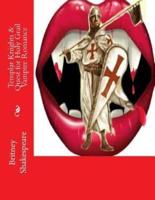 Templar Knights & Quest for Holy Grail Vampire Romance
