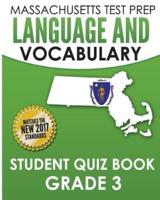 MASSACHUSETTS TEST PREP Language & Vocabulary Student Quiz Book Grade 3