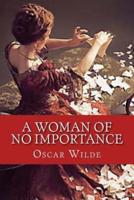 A Woman of No Importance