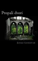 Propali Dvori