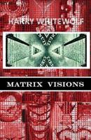 Matrix Visions