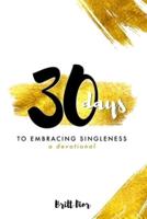 30 Days to Embracing Singleness