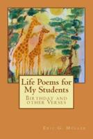 Life Poems for My Students