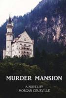 Murder Mansion