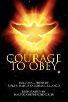 Courage To Obey