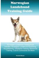Norwegian Lundehund Training Guide. Norwegian Lundehund Training Book Includes