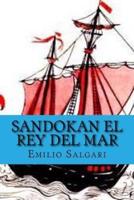 Sandokan El Rey Del Mar (Spanish Edition)