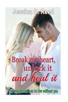 Break My Heart, Unlock It and Heal It Books2