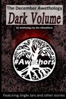 The December Awethology - The Dark Volume