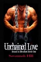 Unchained Love