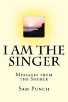 I Am The Singer