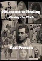 Holocaust to Healing