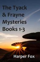 The Tyack & Frayne Mysteries - Books 1-3