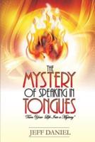 Mystery of Speaking in Tongues