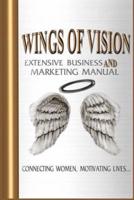 Wings of Vision Extensive Business and Marketing Manual
